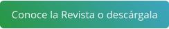 Conoce la Revista o descárgala